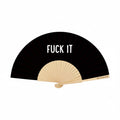 Fuck it 23cm fan